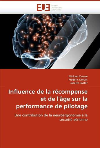 Couverture du livre « Influence de la recompense et de l'age sur la performance de pilotage » de  aux éditions Editions Universitaires Europeennes