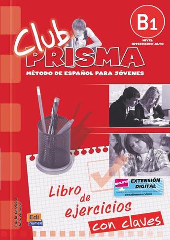 Couverture du livre « Club prisma; espagnol ; B1 ; libro de ejercicios con claves » de Ana Maria Romero Fernandez et Paula Cerdeira Nunez aux éditions Edinumen