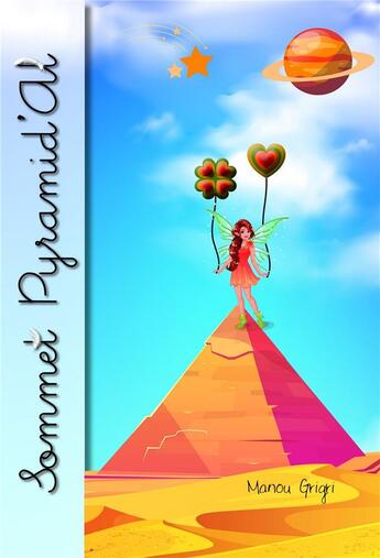 Couverture du livre « Sommet pyramid'al » de Manou Grigri aux éditions Librinova