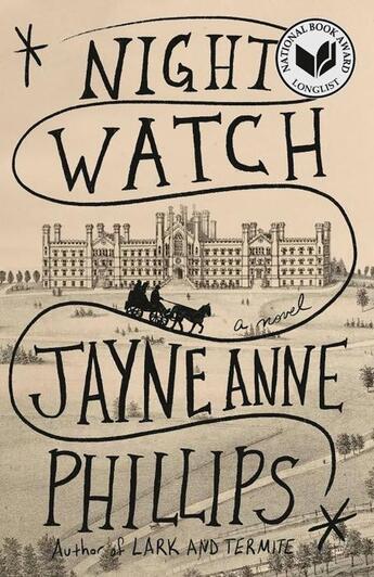 Couverture du livre « Night watch (pulitzer prize winner) » de Jayne Anne Phillips aux éditions Random House Us