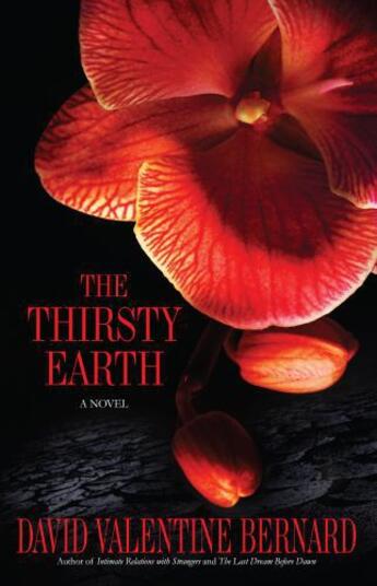 Couverture du livre « The Thirsty Earth » de Bernard David Valentine aux éditions Strebor Books