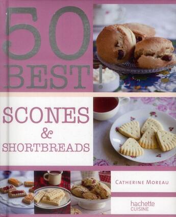 Couverture du livre « Scones & shortbreads » de Catherine Moreau aux éditions Hachette Pratique