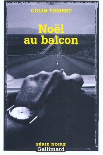 Couverture du livre « Noel au balcon » de Colin Thibert aux éditions Gallimard