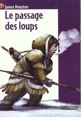 Couverture du livre « Passage des loups (le) - - roman, junior des 9/10ans » de James Houston aux éditions Pere Castor