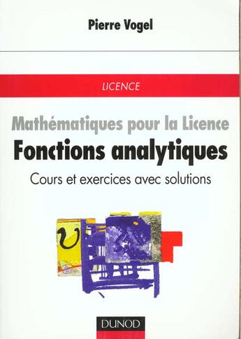 Couverture du livre « Maths Pour Licence T.1 » de Pierre Vogel aux éditions Dunod