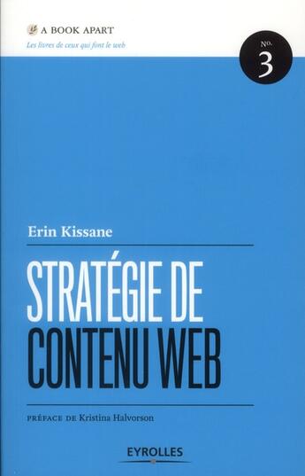 Couverture du livre « Stratégie de contenu web » de Erin Kissane aux éditions Eyrolles