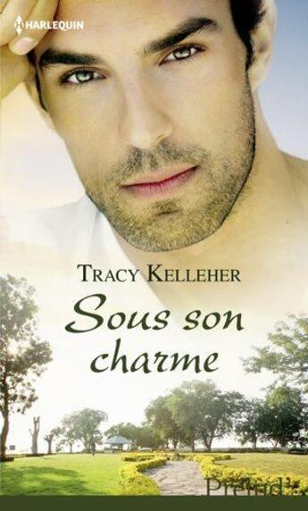 Couverture du livre « Sous son charme » de Tracy Kelleher aux éditions Harlequin