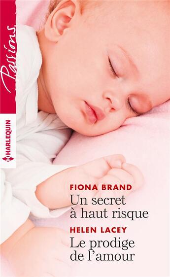 Couverture du livre « Un secret a haut risque - le prodige de l'amour » de Brand/Lacey aux éditions Harlequin