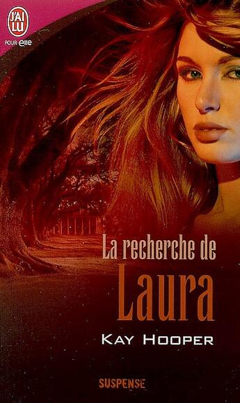 Couverture du livre « Recherche de laura (la) » de Kay Hooper aux éditions J'ai Lu