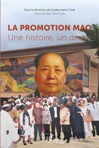 Couverture du livre « La promotion Mao ; une histoire, un destin » de Souleymane Cisse aux éditions L'harmattan