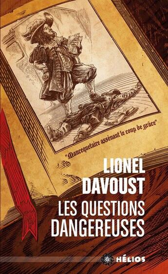 Couverture du livre « Les questions dangereuses » de Lionel Davoust aux éditions Actusf