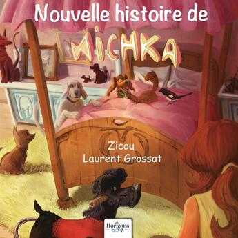 Couverture du livre « Nouvelle histoire de Michka » de Laurent Grossat et Zicou aux éditions Nombre 7