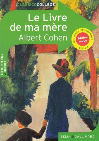 Couverture du livre « Le livre de ma mère » de Delphine Descaves et Albert Cohen aux éditions Belin Education