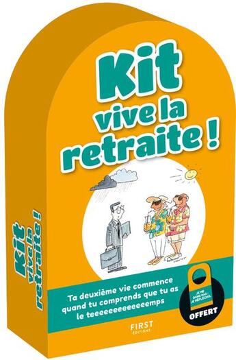 Couverture du livre « Kit vive la retraite ! » de  aux éditions First