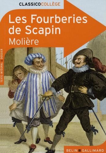 Couverture du livre « Les fourberies de Scapin » de Moliere et Francoise Spiess aux éditions Belin Education