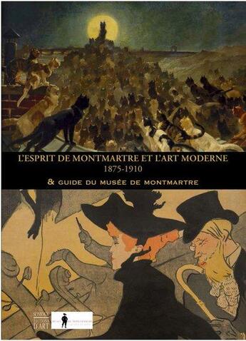 Couverture du livre « L'esprit de montmartre et l'art moderne 1850-1910 » de  aux éditions Somogy