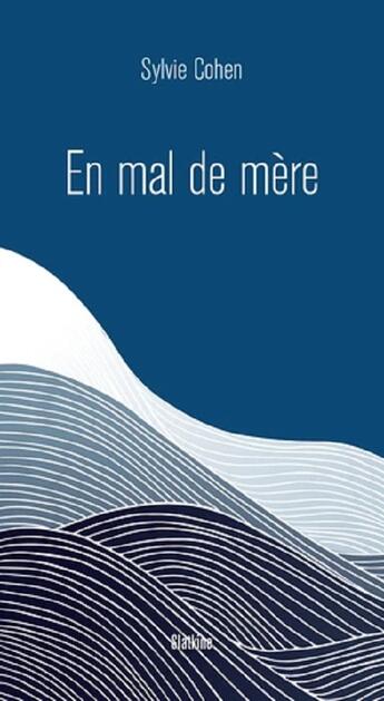 Couverture du livre « En mal de mère » de Sylvie Cohen aux éditions Slatkine