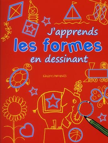 Couverture du livre « J'apprends les formes en dessinant » de Nancy Meyers aux éditions Millepages