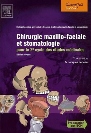 Couverture du livre « Chirurgie maxillo-faciale et stomatologie » de Jacques Lebeau aux éditions Elsevier-masson