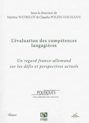 Couverture du livre « L'evaluation des competences langagieres » de Cond Polzin-Haumann aux éditions Pu De Namur