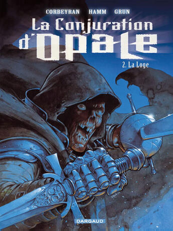 Couverture du livre « La conjuration d'opale t.2 ; la loge » de Grun/Corbeyran/Hamm aux éditions Dargaud