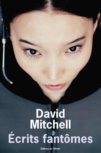 Couverture du livre « Ecrits fantomes » de David Mitchell aux éditions Editions De L'olivier
