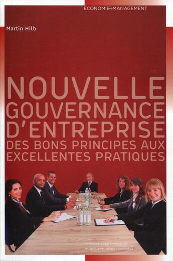 Couverture du livre « Nouvelle gouvernance d'entreprise » de Martin Hilb aux éditions Ppur