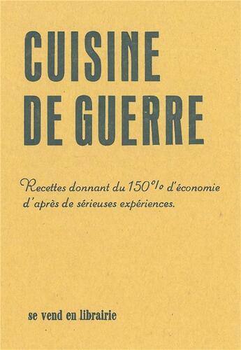 Couverture du livre « Cuisine de guerre » de Auguste Jotterand aux éditions Heros Limite