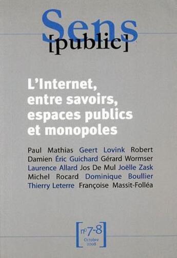 Couverture du livre « L'internet, entre savoirs, espaces publics et monopoles » de  aux éditions Maison Des Sciences De L'homme