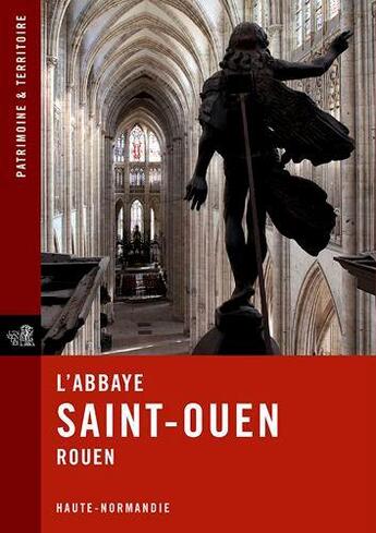 Couverture du livre « L'abbaye de Saint-Ouen Rouen » de  aux éditions Maloine