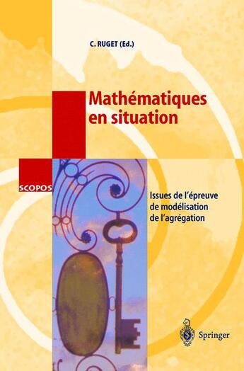 Couverture du livre « Mathématiques en situation » de C Ruget aux éditions Springer Verlag