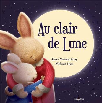 Couverture du livre « Au clair de lune » de Melanie Joyce et James Newman Gray aux éditions L'imprevu