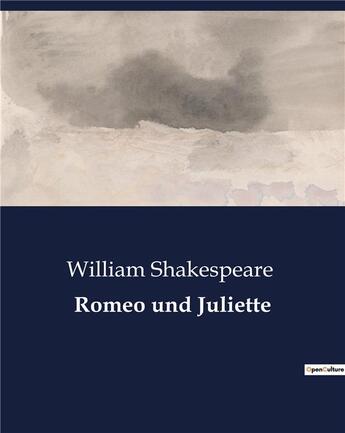 Couverture du livre « Romeo und Juliette » de William Shakespeare aux éditions Culturea