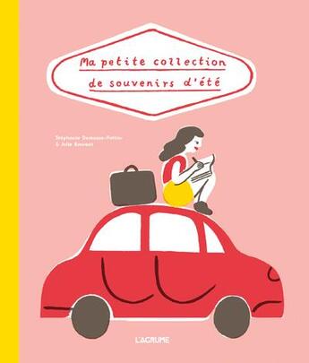 Couverture du livre « Ma petite collection de souvenirs d'été » de Julie Brouant et Stephanie Demasse-Pottier aux éditions L'agrume