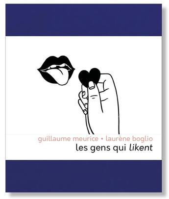 Couverture du livre « Les gens qui likent » de Laurene Boglio et Guillaume Meurice aux éditions Les Venterniers