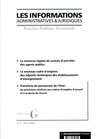 Couverture du livre « Informations administratives juridiques T.6 ; juin 2007 » de Informations Administratives Juridiques aux éditions Documentation Francaise