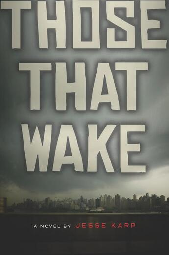 Couverture du livre « Those That Wake » de Karp Jesse aux éditions Houghton Mifflin Harcourt