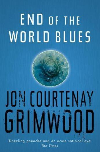 Couverture du livre « End Of The World Blues » de Courtenay Grimwood Jon aux éditions Orion Digital