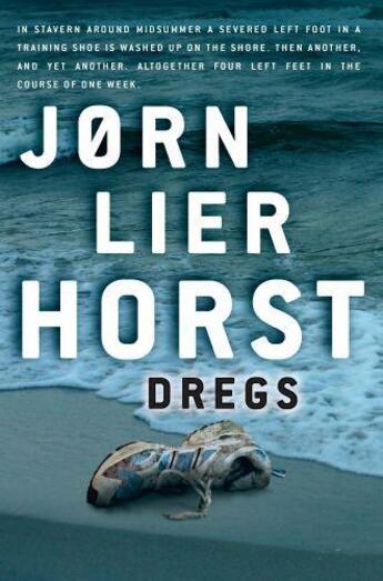 Couverture du livre « Dregs » de Horst Jorn Lier aux éditions Sandstone Press Ltd Digital