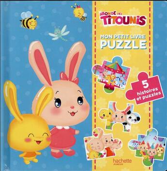 Couverture du livre « Titounis - mon petit livre puzzle » de  aux éditions Hachette Jeunesse