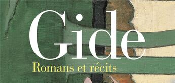 Couverture du livre « Romans et récits I, II ; oeuvres lyriques et dramatiques t.1 et t.2 » de Andre Gide aux éditions Gallimard