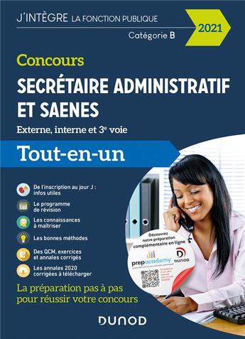 Couverture du livre « Concours secrétaire administratif et SAENES ; externe, interne et 3e voie ; tout-en-un (édition 2021) » de Pascal Moulette et Frantz Badufle et Sylvie Beyssade et Fabienne Iche et Collectif aux éditions Dunod