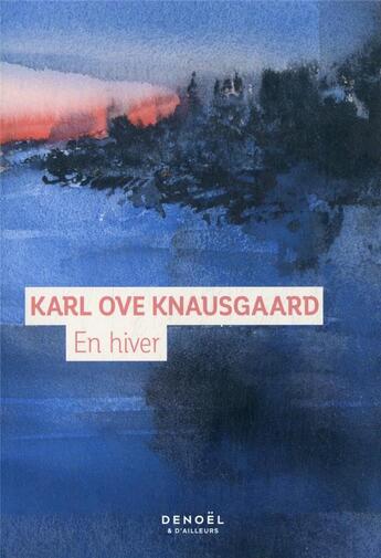 Couverture du livre « En hiver » de Karl Ove Knausgaard aux éditions Denoel