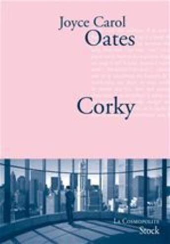 Couverture du livre « Corky » de Joyce Carol Oates aux éditions Stock