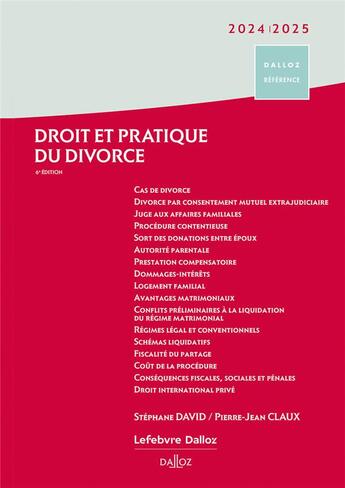 Couverture du livre « Droit et pratique du divorce (édition 2024/2025) » de Stephane David et Pierre-Jean Claux aux éditions Dalloz