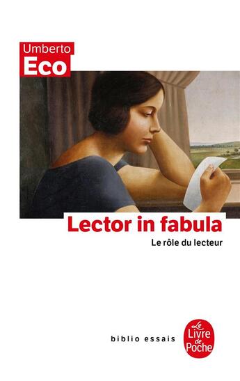 Couverture du livre « Lector in fabula ; le rôle du lecteur » de Umberto Eco aux éditions Le Livre De Poche