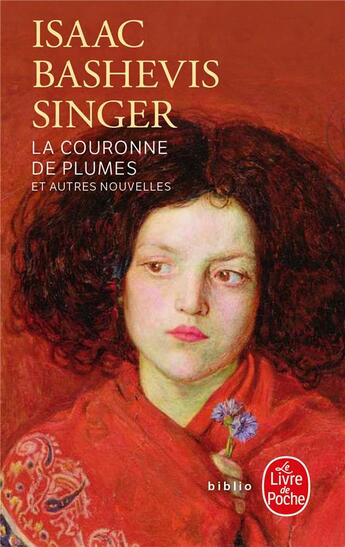 Couverture du livre « La couronne de plumes et autres nouvelles » de Isaac Bashevis-Singer aux éditions Le Livre De Poche