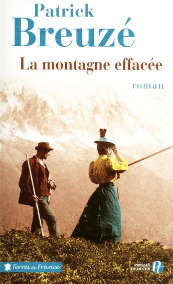 Couverture du livre « La montagne effacée » de Patrick Breuze aux éditions Presses De La Cite