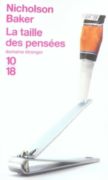 Couverture du livre « La taille des pensées » de Nicholson Baker aux éditions 10/18