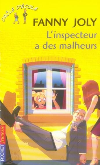 Couverture du livre « Rigolo drole d'ecole - tome 50 l'inspecteur a des malheurs - vol50 » de Joly/Pins aux éditions Pocket Jeunesse